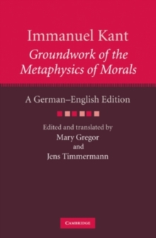 Image for Groundwork of the metaphysics of morals: a German-English edition