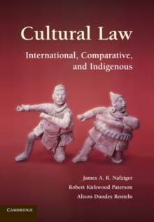 Image for Cultural Law: International, Comparative, and Indigenous