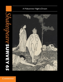 Image for Shakespeare Survey: Volume 65, A Midsummer Night's Dream