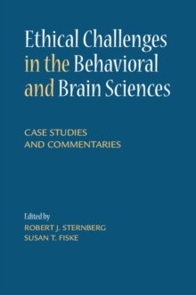 Image for Ethical Challenges in the Behavioral and Brain Sciences: Case Studies and Commentaries