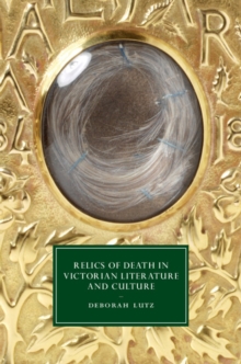 Image for Relics of Death in Victorian Literature and Culture