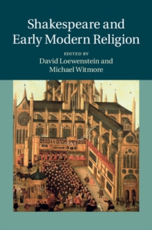 Image for Shakespeare and early modern religion