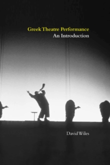 Image for Greek theatre performance: an introduction