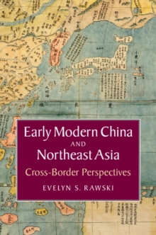 Image for Early Modern China and Northeast Asia: Cross-Border Perspectives