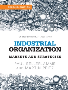 Image for Industrial organization: markets and strategies
