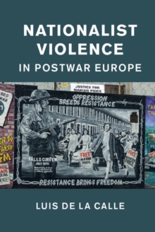 Image for Nationalist violence in postwar Europe
