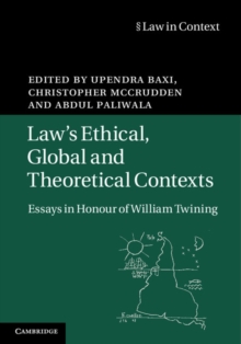 Image for Law's ethical, global and theoretical contexts: essays in honour of William Twining