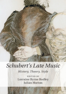 Image for Schubert's Late Music: History, Theory, Style