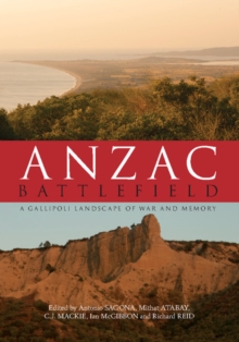 Image for Anzac battlefield: a Gallipoli landscape of war and memory