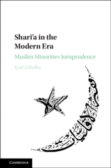 Image for Shari'a in the Modern Era: Muslim Minorities Jurisprudence