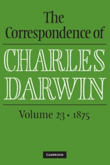 Image for Correspondence of Charles Darwin: Volume 23, 1875