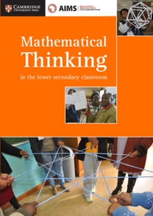 Image for Mathematical thinking in the lower secondary classroom