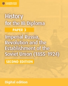 Image for Imperial Russia, Revolution and the Establishment of the Soviet Union (1855-1924) Digital Edition