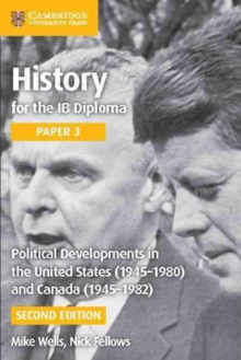 Image for History for the IB diplomaPaper 3,: Political developments in the United States (1945-1980) and Canada (1945-1982)
