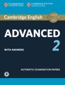 Image for Cambridge English advanced 2  : authentic examination papers: Student's book with answers and audio