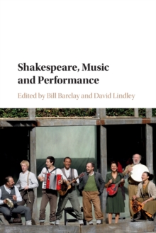 Image for Shakespeare, Music and Performance