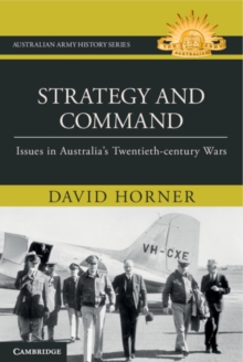 Image for Strategy and command  : issues in Australia's twentieth-century wars