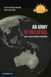 Image for An army of influence  : eighty years of regional engagement