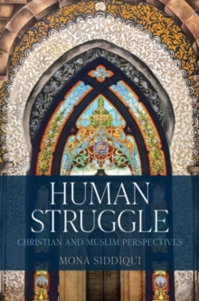 Image for Human struggle  : Christian and Muslim perspectives