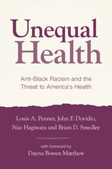 Unequal Health: Anti-Black Racism and the Threat to America’s Health