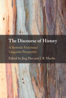 Image for The discourse of history  : a systemic functional linguistic perspective