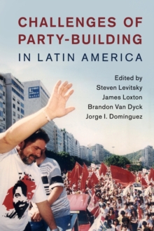Image for Challenges of Party-Building in Latin America