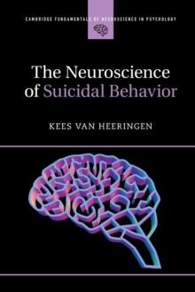 The Neuroscience of Suicidal Behavior