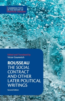 Rousseau: The Social Contract and Other Later Political Writings