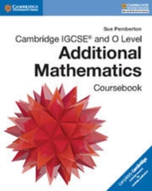 Image for Cambridge IGCSE and O Level additional mathematics: Coursebook