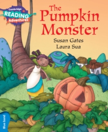 Image for Cambridge Reading Adventures The Pumpkin Monster Blue Band