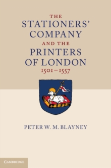 Image for The Stationers' Company and the Printers of London, 1501-1557 2 Volume Paperback Set