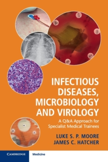 Image for Infectious diseases, microbiology and virology  : a Q & A approach for specialist medical trainees