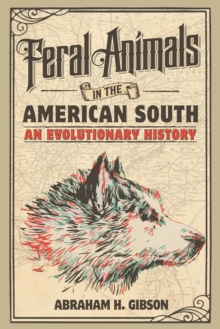 Image for Feral Animals in the American South