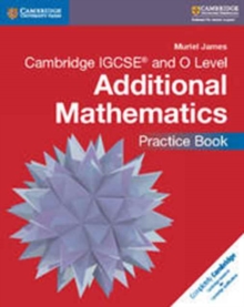 Image for Cambridge IGCSE and O Level additional mathematics: Practice book