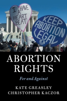 Image for Abortion rights  : for and against