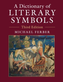 A Dictionary of Literary Symbols