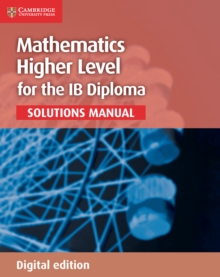 Image for Mathematics for the IB Diploma Higher Level Solutions Manual Digital edition