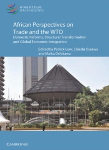 Image for African perspectives on trade and the WTO  : domestic reforms, structural transformation and global economic integration