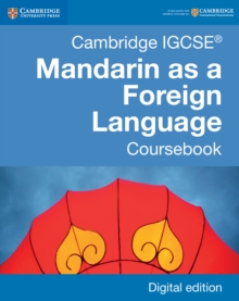 Image for Cambridge IGCSE(R) Mandarin as a Foreign Language Coursebook Digital Edition