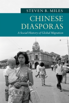 Image for Chinese diasporas  : a social history of global migration