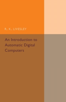Image for An Introduction to Automatic Digital Computers