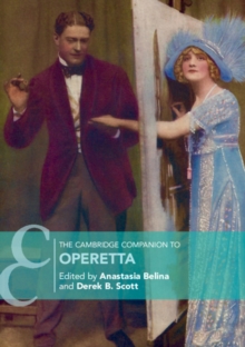 The Cambridge Companion to Operetta