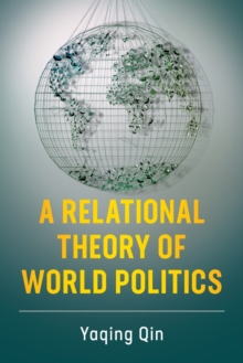 A Relational Theory of World Politics