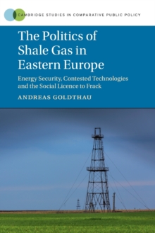 Politics of Shale Gas in Eastern Europe