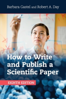 How to Write and Publish a Scientific Paper