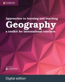 Image for Approaches to Learning and Teaching Geography: A Toolkit for International Teachers