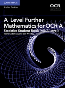 Image for A Level Further Mathematics for OCR A Statistics Student Book (AS/A Level)