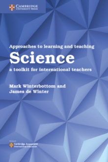 Image for Approaches to learning and teaching science  : a toolkit for international teachers