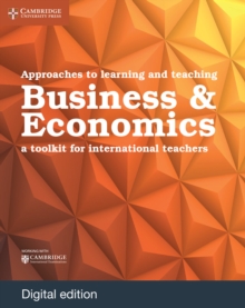 Image for Approaches to Learning and Teaching Business & Economics: A Toolkit for International Teachers