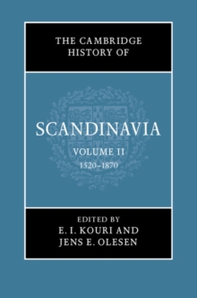 Image for Cambridge History of Scandinavia: Volume 2, 1520-1870